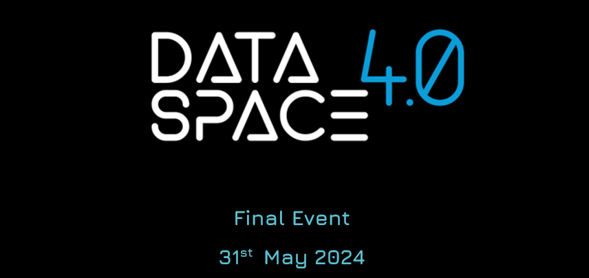 You are invited to the DATASPACE 4.0 Final Event next May 31st!